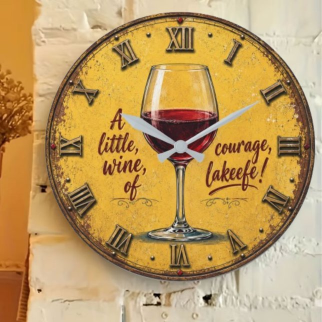 A Little Wine Of Courage Large Clock (Creator Uploaded)