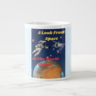 A look from Space, as the World burns Large Coffee Mug