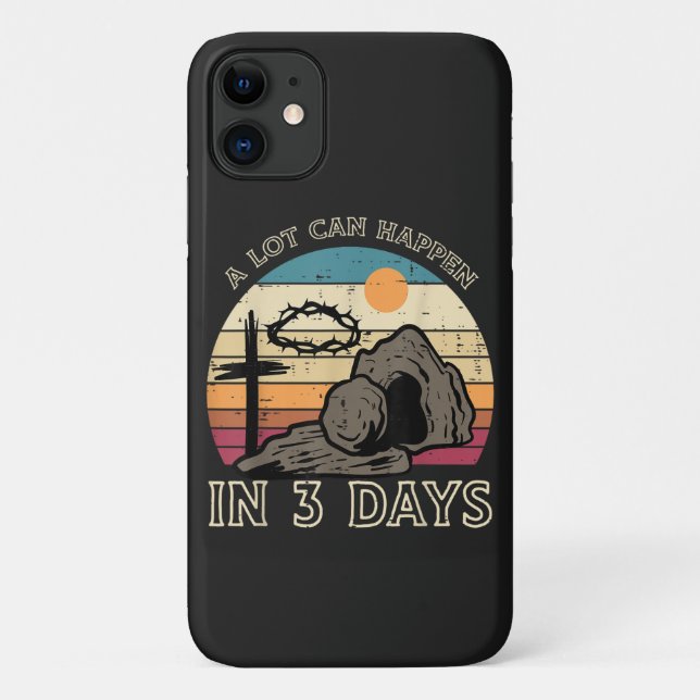 A Lot Can Happen in 3 Days Easter Religious Case-Mate iPhone Case (Back)