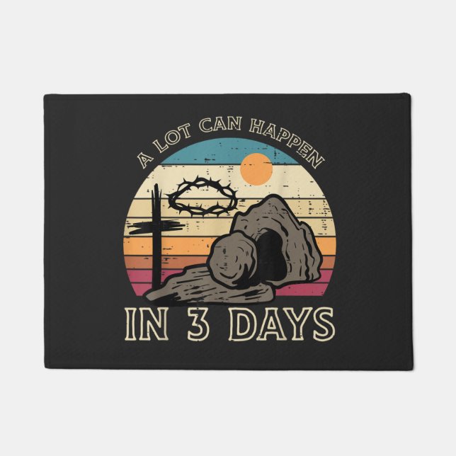 A Lot Can Happen in 3 Days Easter Religious Doormat (Front)