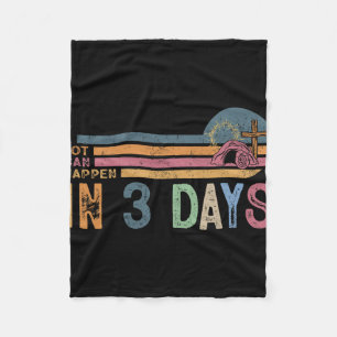 A Lot Can Happen In 3 Days Easter Religious Women Fleece Blanket