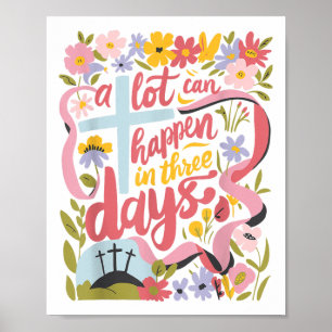 A Lot Can Happen In 3 Days Easter Religious Women Poster