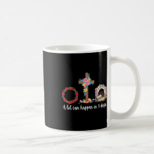 A Lot Can Happen In 3 Days Floral Christian Easter Coffee Mug