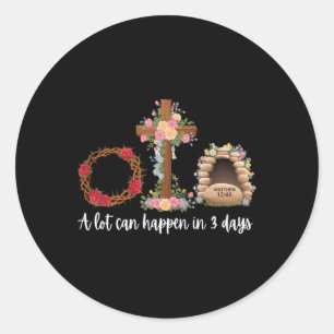 A Lot Can Happen In 3 Days Floral Cross Christian Classic Round Sticker