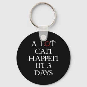 A Lot Can Happen In 3 Days Floral Retro Vintage Ea Key Ring