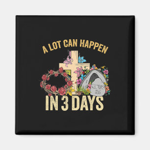 A Lot Can Happen In 3 Days Floral Retro Vintage Ea Magnet