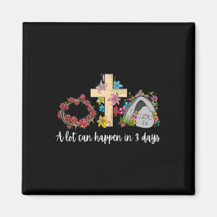 A Lot Can Happen In 3 Days Floral Retro Vintage Ea Magnet
