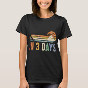 A Lot Can Happen In 3 Days Floral Retro Vintage Ea T-Shirt