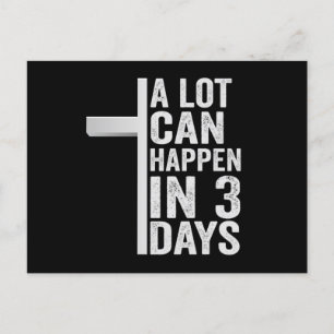 A Lot Can Happen in 3 days Funny Easter Sunday Postcard