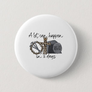 A Lot Can Happen In 3 Days Happy Easter Christian 6 Cm Round Badge