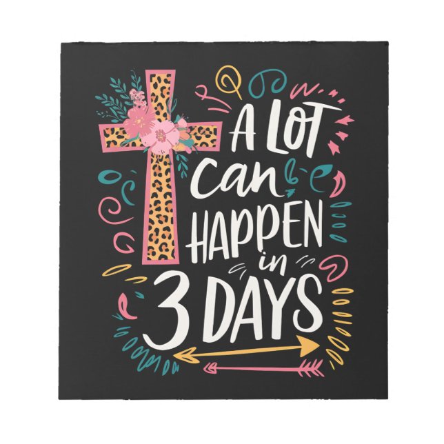 A Lot Can Happen In 3 Days Jesus Easter Notepad (Front)