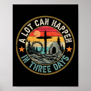 A Lot Can Happen In 3 Days Retro Vintage Sunset Ha Poster