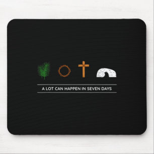 A Lot Can Happen In 7 Days Palm Sunday Holy Week E Mouse Pad