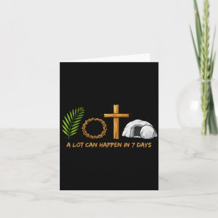 A Lot Can Happen in Seven Days Jesus Has Risen Card