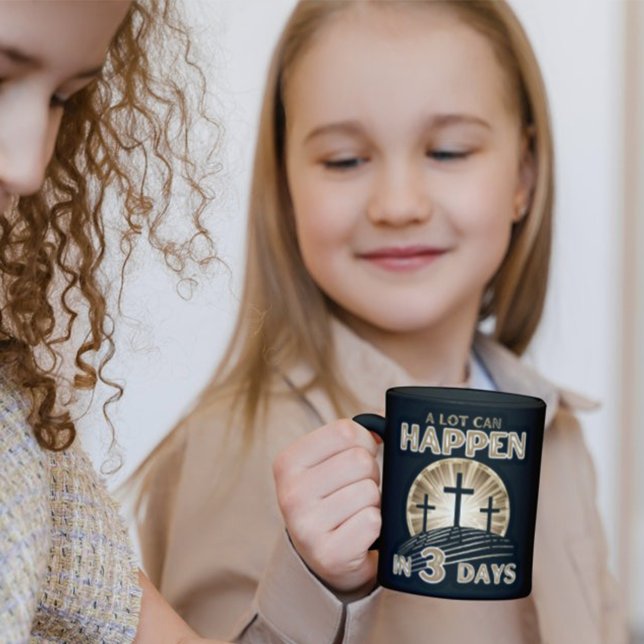 A Lot can Happen in Three Days Jesus Resurrection  Mug (Creator Uploaded)
