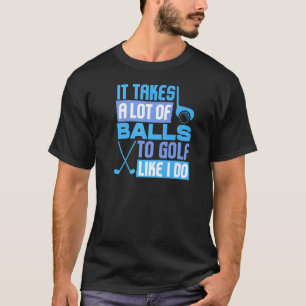 A Lot Of Balls Golf Cart Golfer Costume Mens Golf T-Shirt