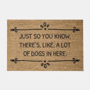 A Lot Of Dogs In Here Doormat