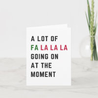 A Lot Of Fa La La La Going On At The Moment