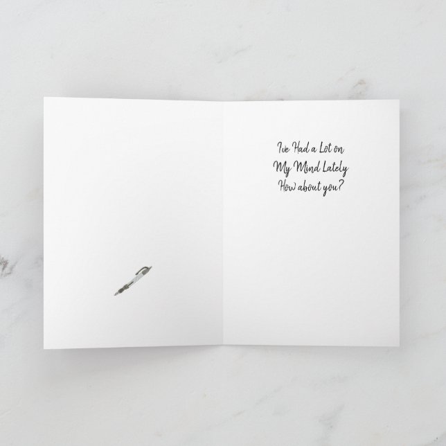 A Lot On My Mind Card (Inside)
