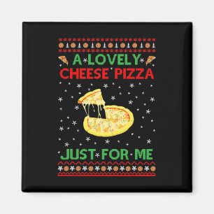 A Lovely Cheese Pizza Alone Fun Kevin X-Mas Home Magnet
