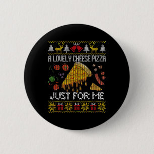 A Lovely Cheese Pizza Just For Me Alone Home Chris 6 Cm Round Badge