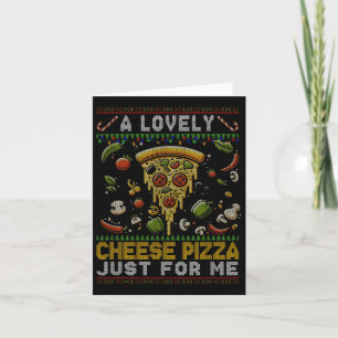 A Lovely Cheese Pizza Just For Me Alone Home Chris Card