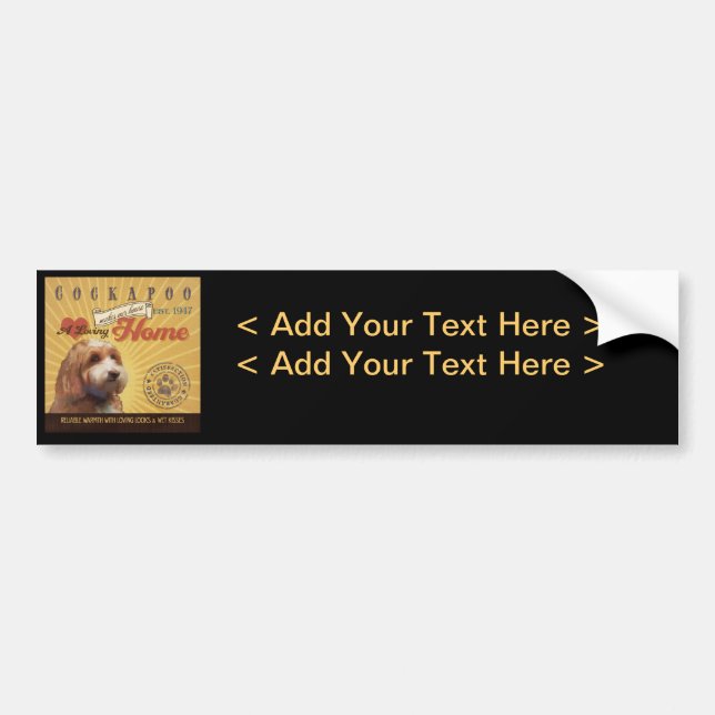 A Loving Cockapoo Makes Our House Home Bumper Sticker (Front)