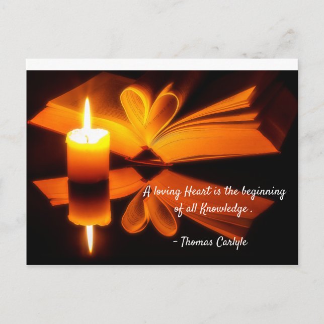 A loving heart is the beginning of all knowledge. postcard (Front)