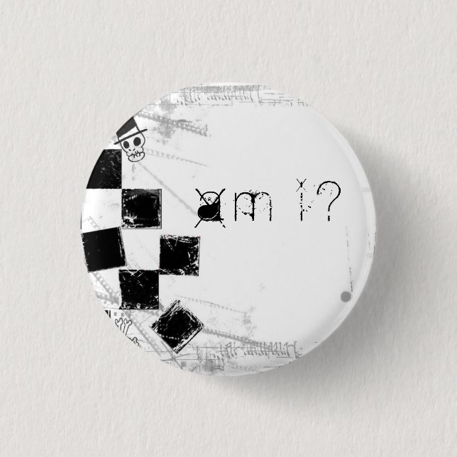 a m  i ? button (Front)
