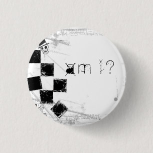 a m  i ? button