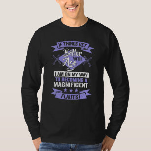 A Magnificent Flautist Birthday Flute Player T-Shirt