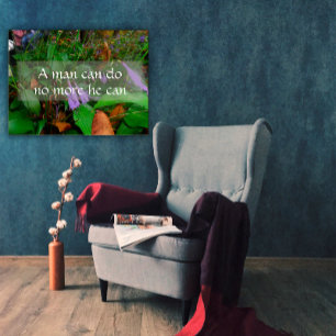 A man can do no more he can wisdom  poster