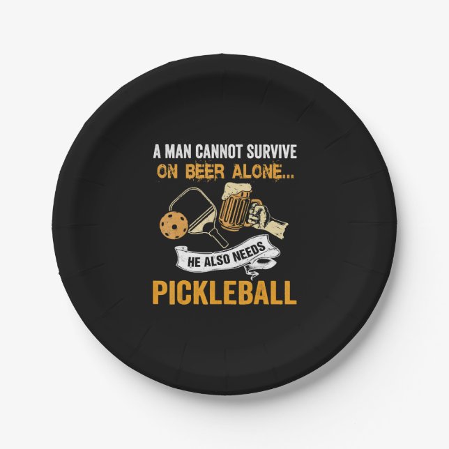 A Man Cannot Survive On Beer Alone He Also Needs Paper Plate (Front)