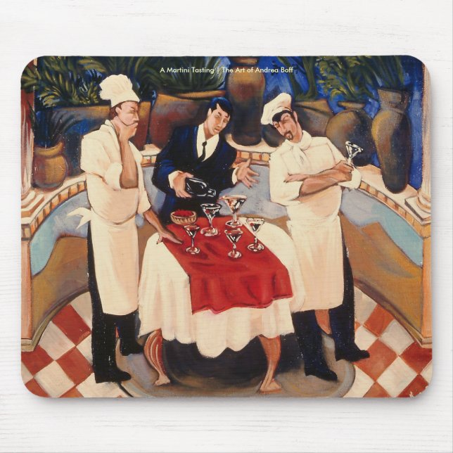 A Martini Tasting | The Art of Andrea ... Mouse Pad (Front)