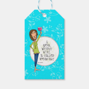 a meal without wine Gift Tags