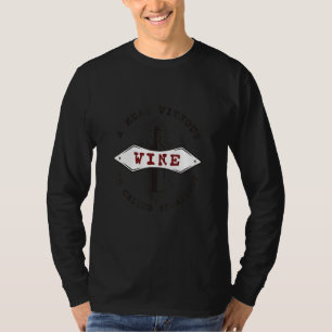 A Meal Without Wine Is Breakfast T-Shirt