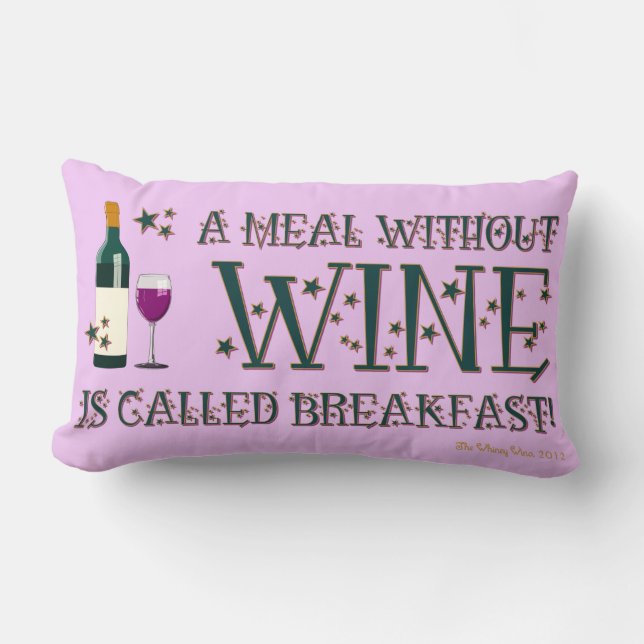 A MEAL WITHOUT WINE... LUMBAR CUSHION (Front)
