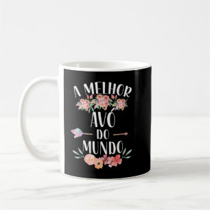 A Melhor Avo Do Mundo Portuguese Grandma Floral Coffee Mug