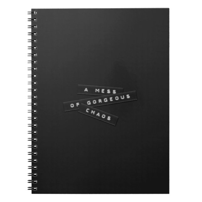 A Mess Of Gorgeous Chaos Embossed Labels Notebook (Front)