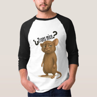 A mice confused by dumb statement T-Shirt