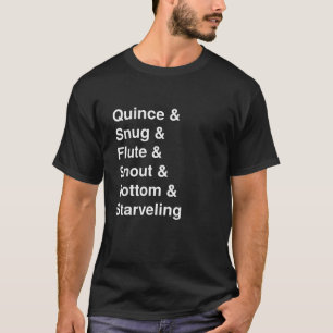 A Midsummer Night s Dream Rude Mechanicals Shakesp T-Shirt