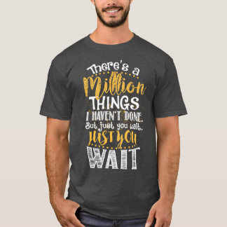 A million things T-Shirt