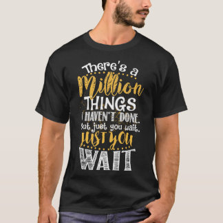 A million things T-Shirt