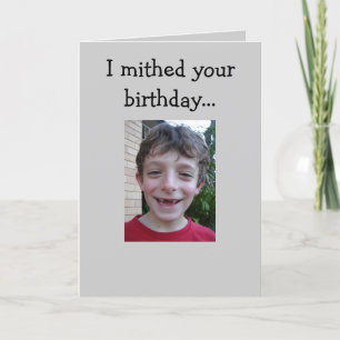 A Missed Birthday Card