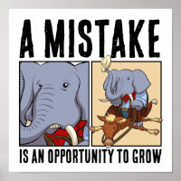 A Mistake Is An Opportunity To Grow Elephant