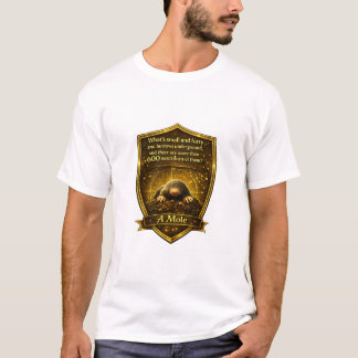 A Mole T-Shirt
