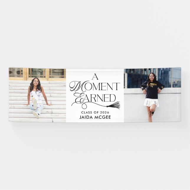 A Moment Earned Graduation Banner (Horizontal)