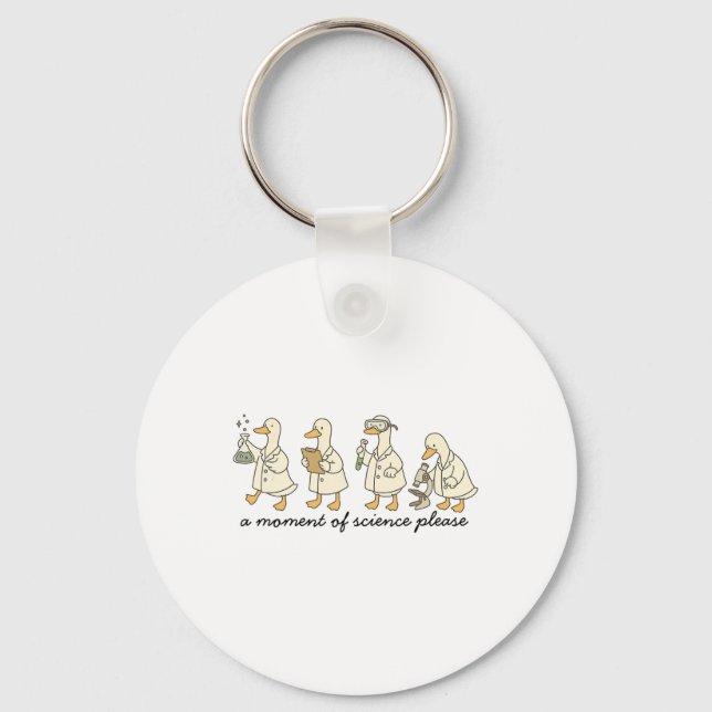 A Moment Of Science Please Funny Science Teacher S Key Ring (Front)