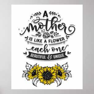 A mother is like a flower, Cute Mother's Day Gift Poster