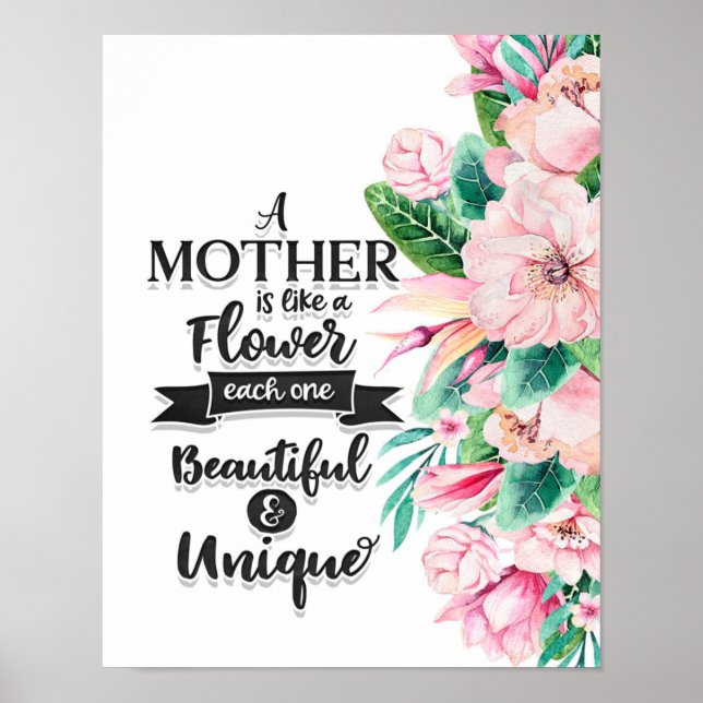 A Mother Is Like A Flower Gift, Mother's Day Gift Poster (Front)